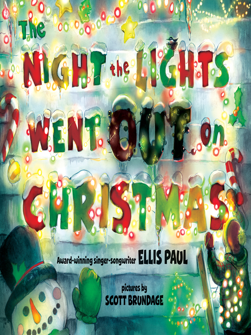 Title details for The Night the Lights Went Out on Christmas by Ellis Paul - Wait list